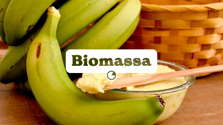 Biomassa banana verde e seus benefícios para a saúde.