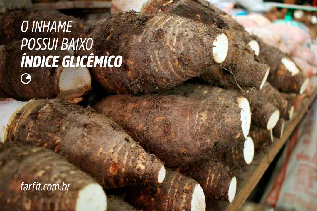 O inhame possui baixo índice glicêmico