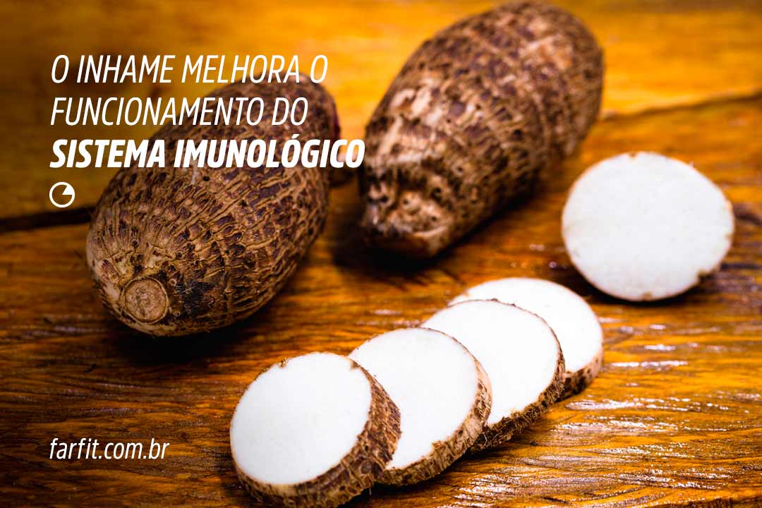 O inhame melhora o funcionamento do sistema imunológico